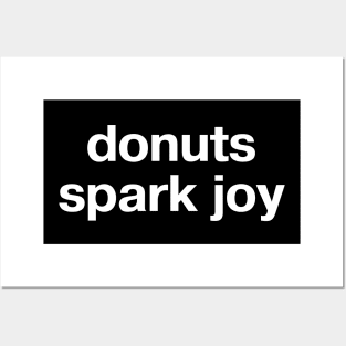 donuts spark joy Posters and Art